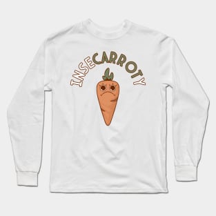 Insecarroty Long Sleeve T-Shirt